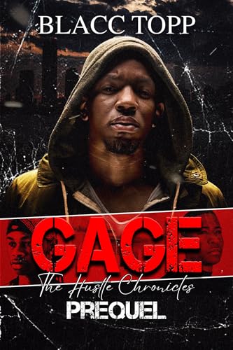 Gage (The Hustle Chronicles Prequel)