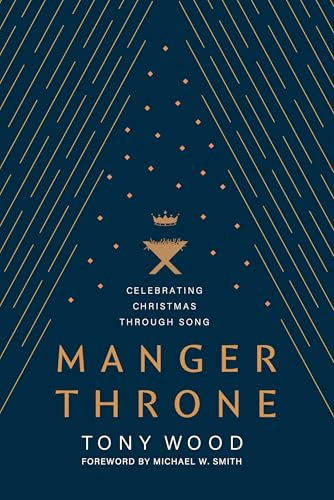 Manger Throne: Celebrating Christmas Through Song