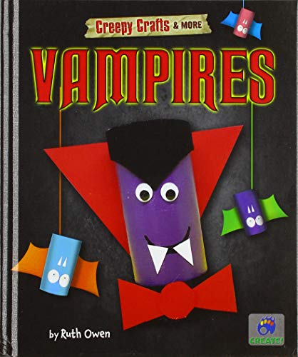Vampires (Creepy Crafts & More)