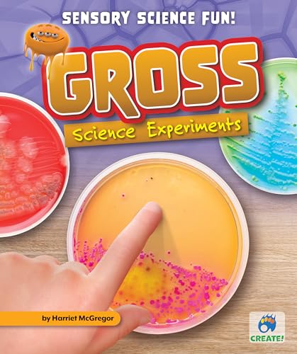 Gross Science Experiments (Sensory Science Fun!)