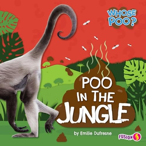 Poo in the Jungle (Whose Poo?)