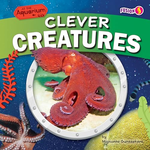 Clever Creatures (At the Aquarium)