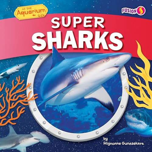 Super Sharks (At the Aquarium)