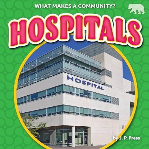 Hospitals (What Makes a Community?)