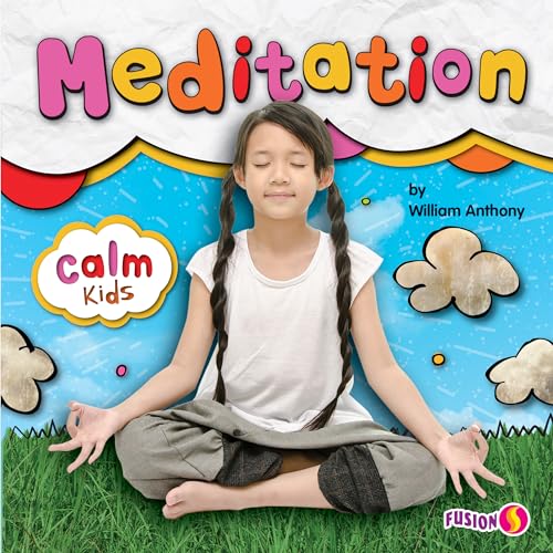 Meditation (Calm Kids)