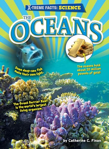 The Oceans (X-Treme Facts: Science)