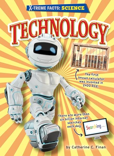 Technology (X-Treme Facts: Science)