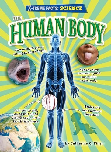 The Human Body (X-treme Facts: Science)