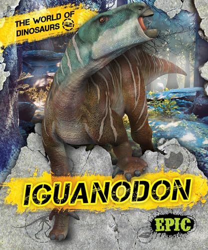 Iguanodon (The World of Dinosaurs)