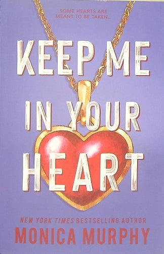Keep Me in Your Heart (Lancaster Preparatory School, Bk. 2)