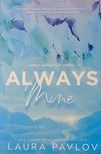 Always Mine (Honey Mountain Series, Bk. 1)
