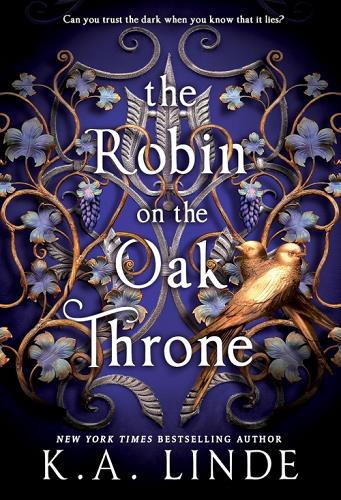 The Robin on the Oak Throne (The Oak & Holly Cycle, Bk. 2, Deluxe Limited Edition)
