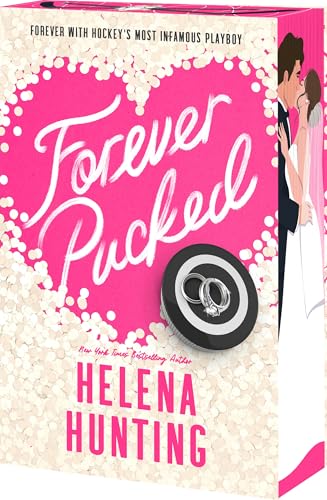 Forever Pucked (Pucked, Bk. 4)