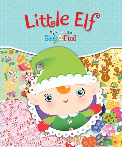 Little Elf (My First Little Seek and Find)