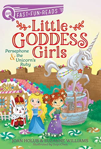 Persephone & the Unicorn's Ruby (Little Goddess Girls, Bk. 10, QUIX)