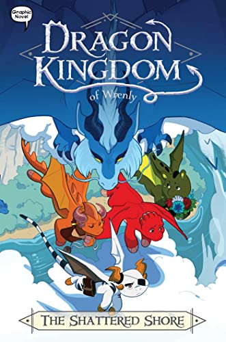 The Shattered Shore (Dragon Kingdom of Wrenly, Volume 8)