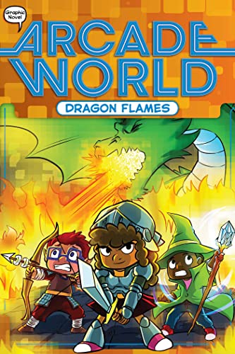 Dragon Flames (Arcade World, Volume 6)
