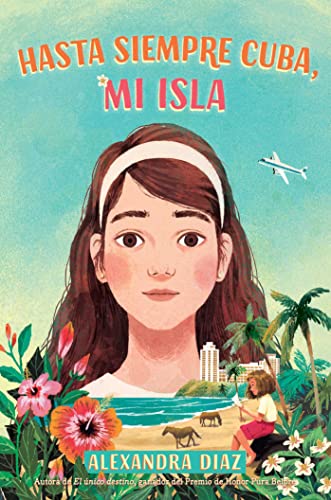 Hasta Siempre Cuba, Mi Isla
