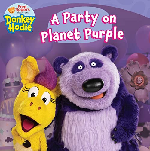 A Party on Planet Purple (Donkey Hodie)