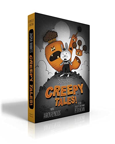 Jasper Rabbit's Creepy Tales! (Creepy Carrots/Creepy Pair of Underwear/Creepy Crayon)