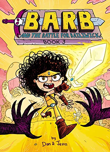 Barb and the Battle for Bailiwick (Bard the Last Berzerker, Bk. 3)