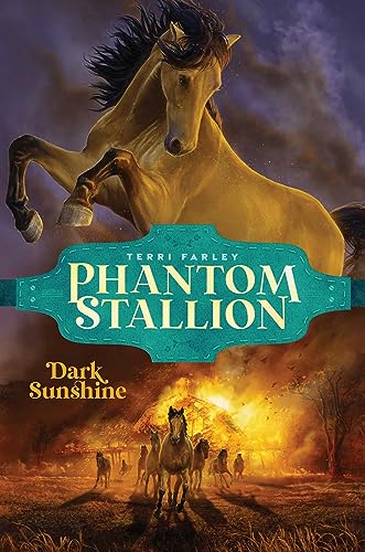 Dark Sunshine (Phantom Stallion, Bk. 3)