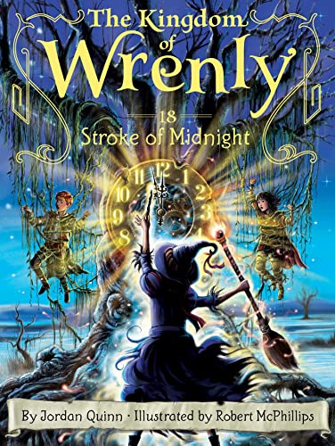 Stroke of Midnight (The Kingdom of Wrenly, Bk. 18)