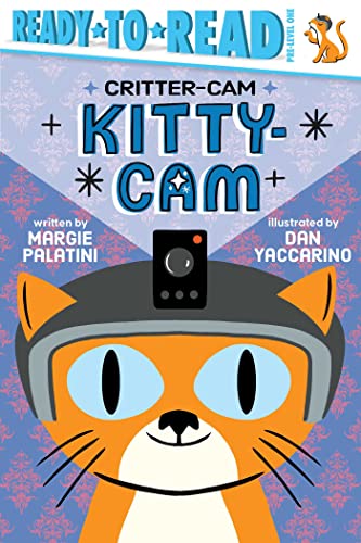 Kitty-Cam (Critter-Cam, Ready-To-Read, Pre-Level 1)