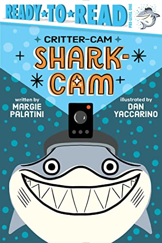 Shark-Cam (Critter-Cam, Ready-To-Read, Pre-Level 1)