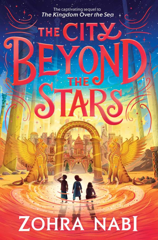 The City Beyond the Stars (The Kingdom Over the Sea, Bk. 2)