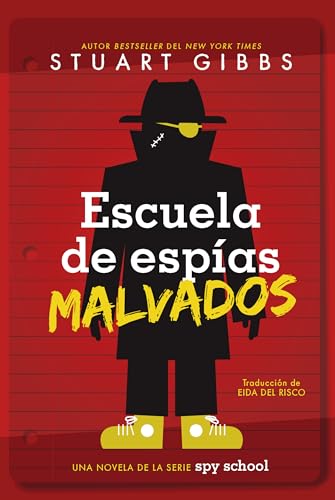 Escuela de Espías Malvados (Spy School, Bk. 3)