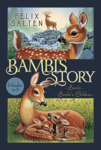 Bambi's Story (Bambi's Classic Animal Tales: Bambi/Bambi's Children)