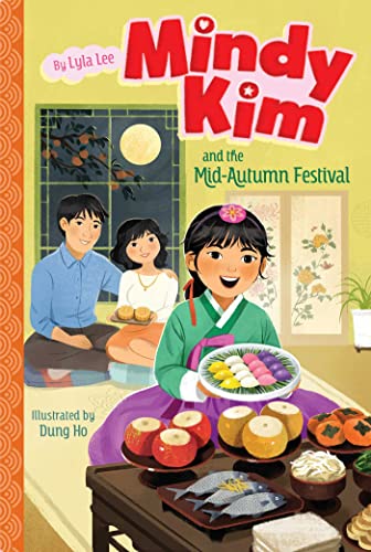 Mindy Kim and the Mid-Autumn Festival (Mindy Kim, Bk. 10)