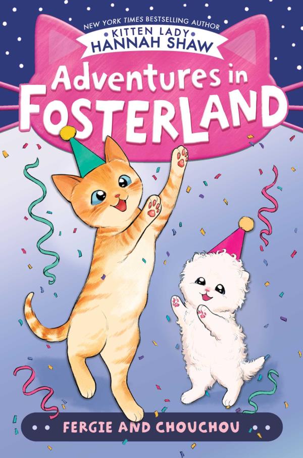 Fergie and Chouchou (Adventures in Fosterland, Bk. 6)