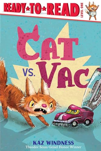 Cat vs. Vac (Ready-To-Read, Level 1)