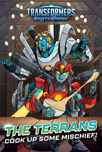 The Terrans Cook Up Some Mischief! (Transformers: EarthSpark)