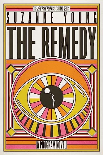 The Remedy (Program, Bk. 3)