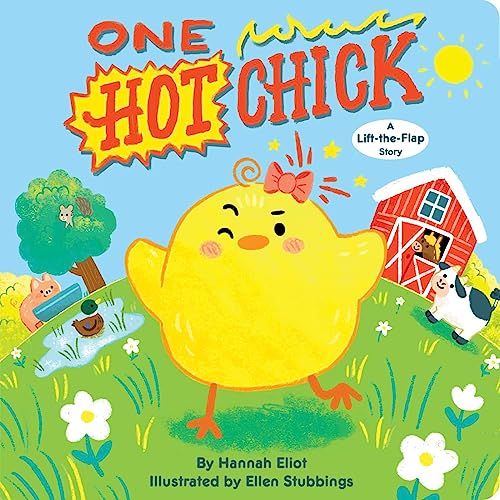 One Hot Chick a Lift-the-Flap Story