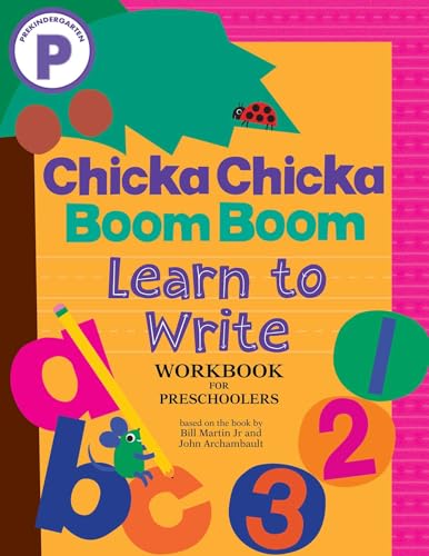 Learn to Write Workbook for Preschoolers (Chicka Chicka Boom Boom)