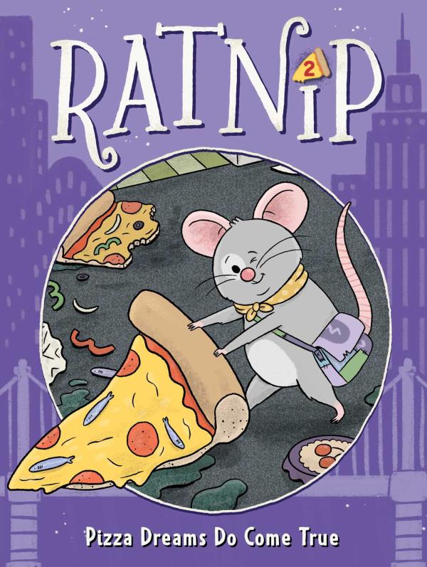 Pizza Dreams Do Come True (Ratnip, Bk. 2)