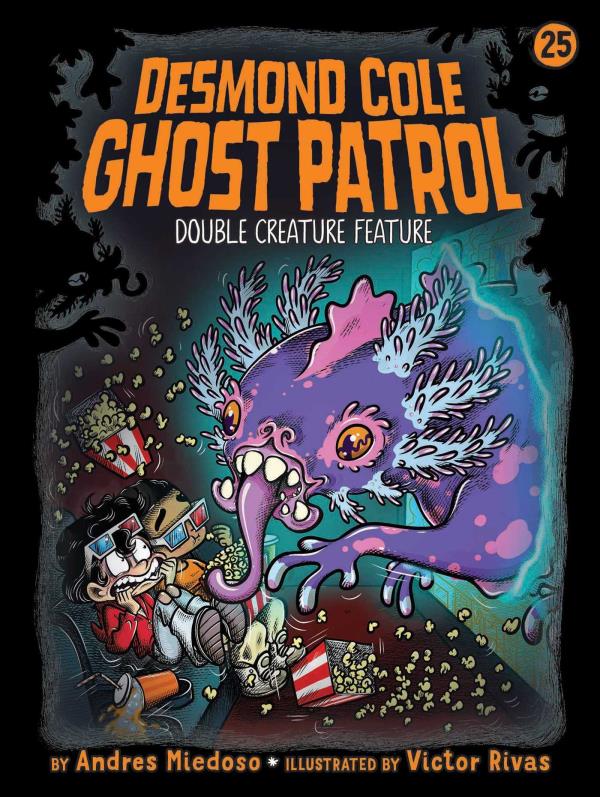 Double Creature Feature (Desmond Cole Ghost Patrol, Bk. 25)