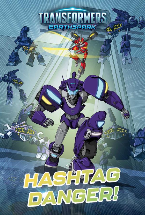 Hashtag Danger! (Transformers EarthSpark)