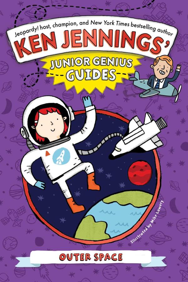 Outer Space (Ken Jennings' Junior Genius Guides)