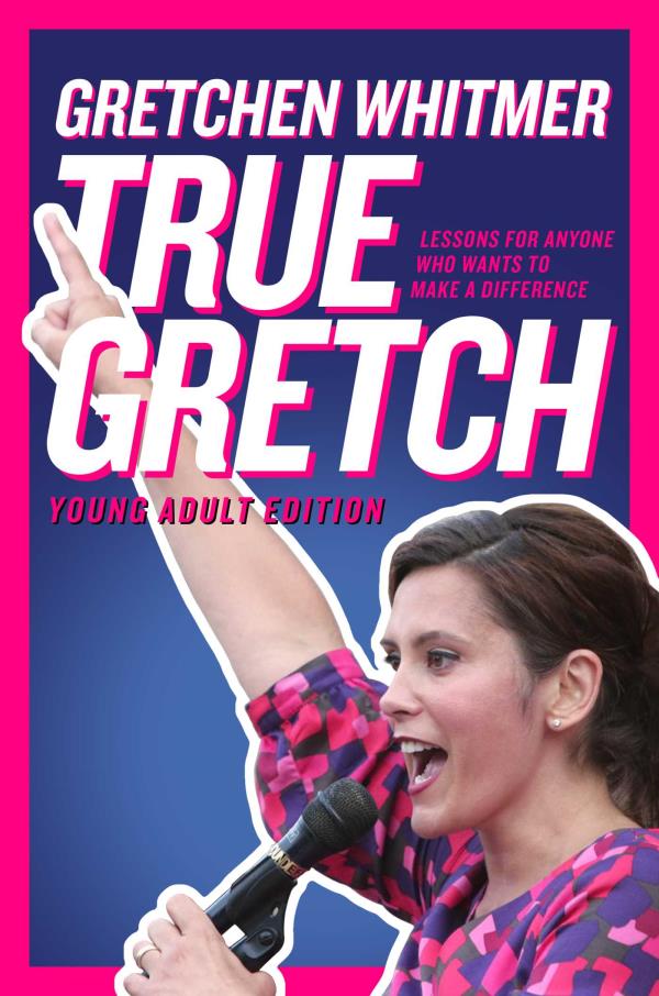 True Gretch: Lessons for Anyone Who Wants to Make a Difference