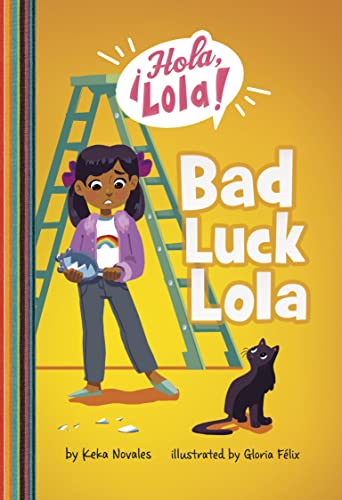 Bad Luck Lola (Hola, Lola!)