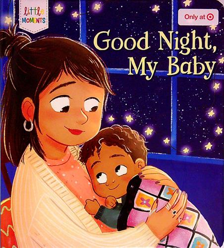 Good Night, My Baby (Little Moments) (Target Edition)