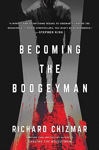Becoming the Boogeyman (Boogeyman, Bk. 2)