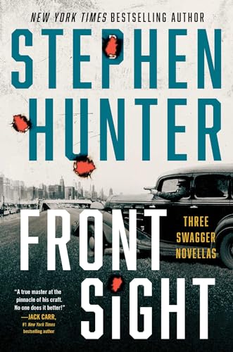 Front Sight: Three Swagger Novellas (City of Meat/Johnny Tuesday/Five Dolls for the Gut Hook)