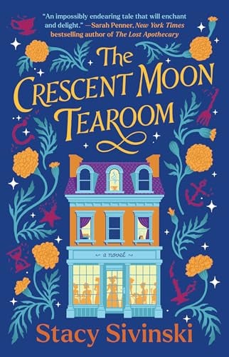 The Crescent Moon Tearoom (The Spellbound Sisters, Bk 1)