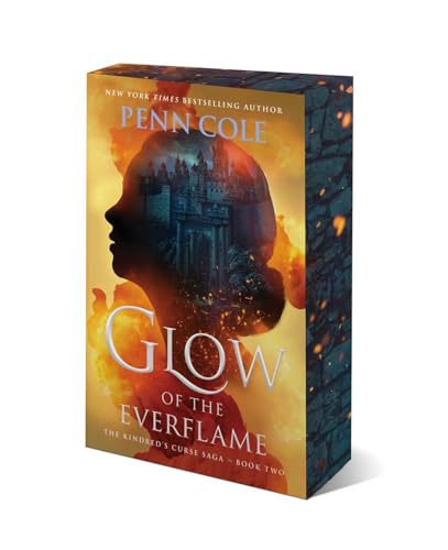 Glow of the Everflame (The Kindred's Curse Saga, Bk. 2)